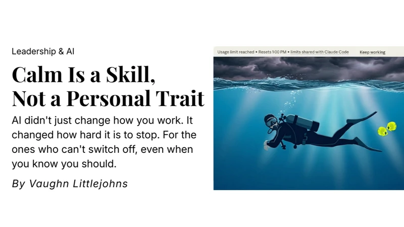 Calm Is a Skill, Not a Personal Trait: article by Vaughn Littlejohns